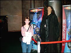 Beside the Dr Who exhibit at the Globe